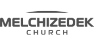Home Page | Melchizedek Church